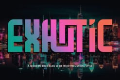 Exhotic - Industrial Bold Sans Serif Display Font